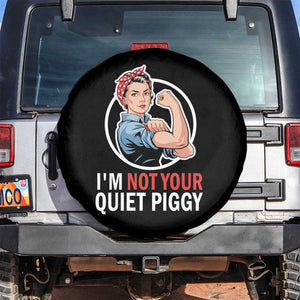 Im Not Your Quiet Piggy Spare Tire Cover Feminist Rosie the Riveter TS02 No hole Black Print Your Wear