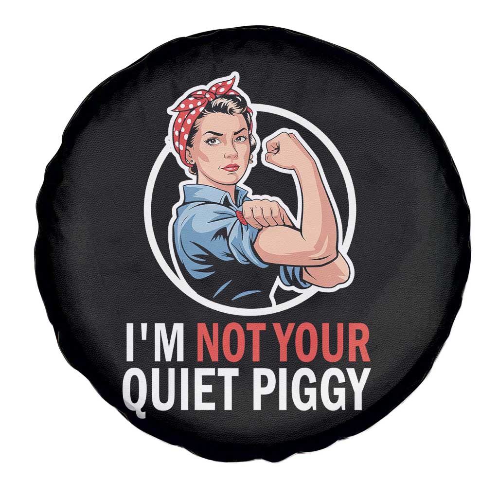 Im Not Your Quiet Piggy Spare Tire Cover Feminist Rosie the Riveter TS02 Print Your Wear