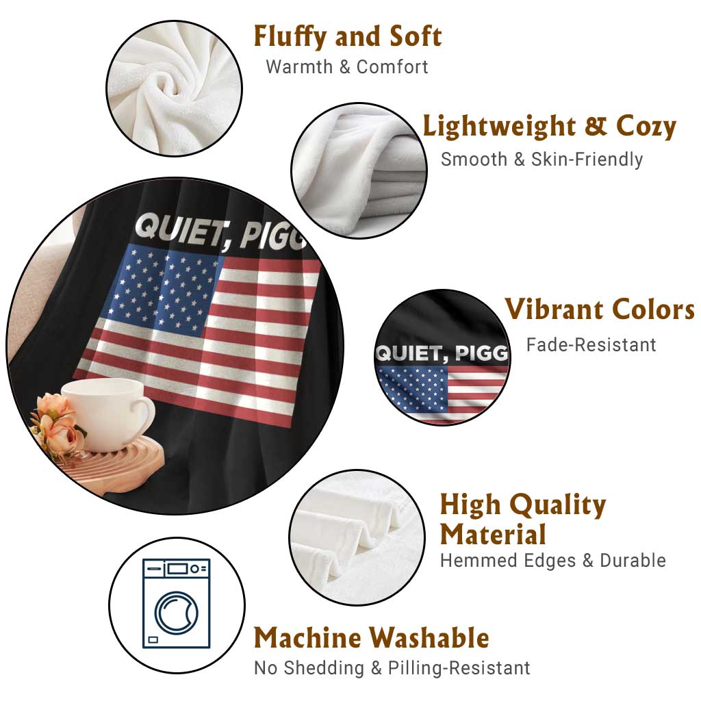 Quiet Piggy Patriotic Meme Throw Blanket Satirical USA Flag Free Speech TS02 Print Your Wear
