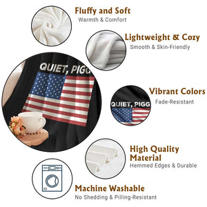 Quiet Piggy Patriotic Meme Throw Blanket Satirical USA Flag Free Speech TS02 Print Your Wear