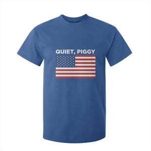 Quiet Piggy Patriotic Meme T Shirt For Kid Satirical USA Flag Free Speech TS02 Royal Blue Print Your Wear