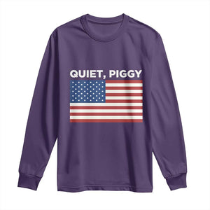 Quiet Piggy Patriotic Meme Long Sleeve Shirt Satirical USA Flag Free Speech TS02 Purple Print Your Wear