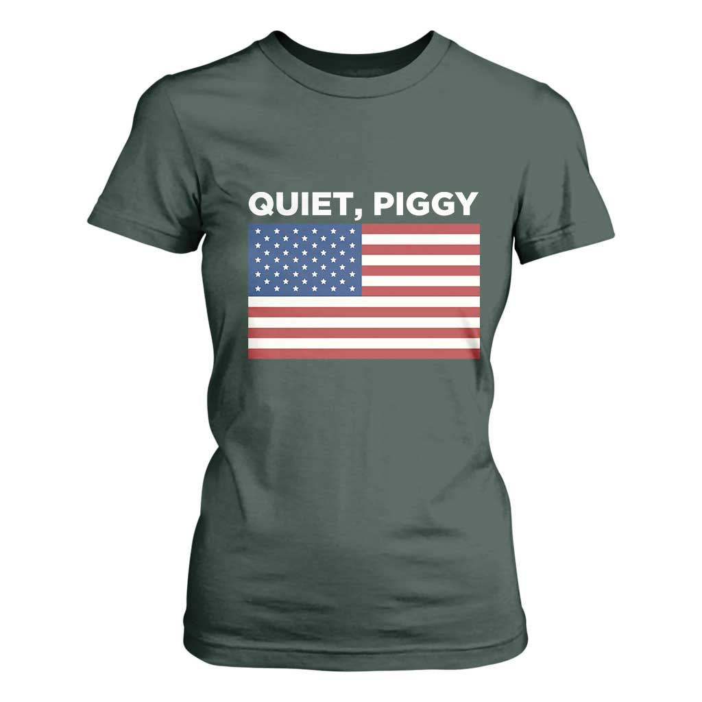 Quiet Piggy Patriotic Meme T Shirt For Women Satirical USA Flag Free Speech TS02 Dark Forest Green Print Your Wear