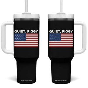 Quiet Piggy Patriotic Meme Tumbler With Handle Satirical USA Flag Free Speech TS02 One Size: 40 oz Black Print Your Wear