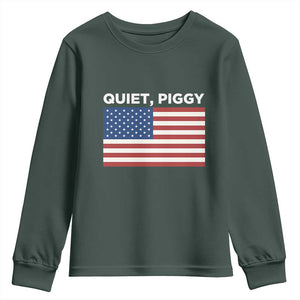 Quiet Piggy Patriotic Meme Youth Sweatshirt Satirical USA Flag Free Speech TS02 Dark Forest Green Print Your Wear