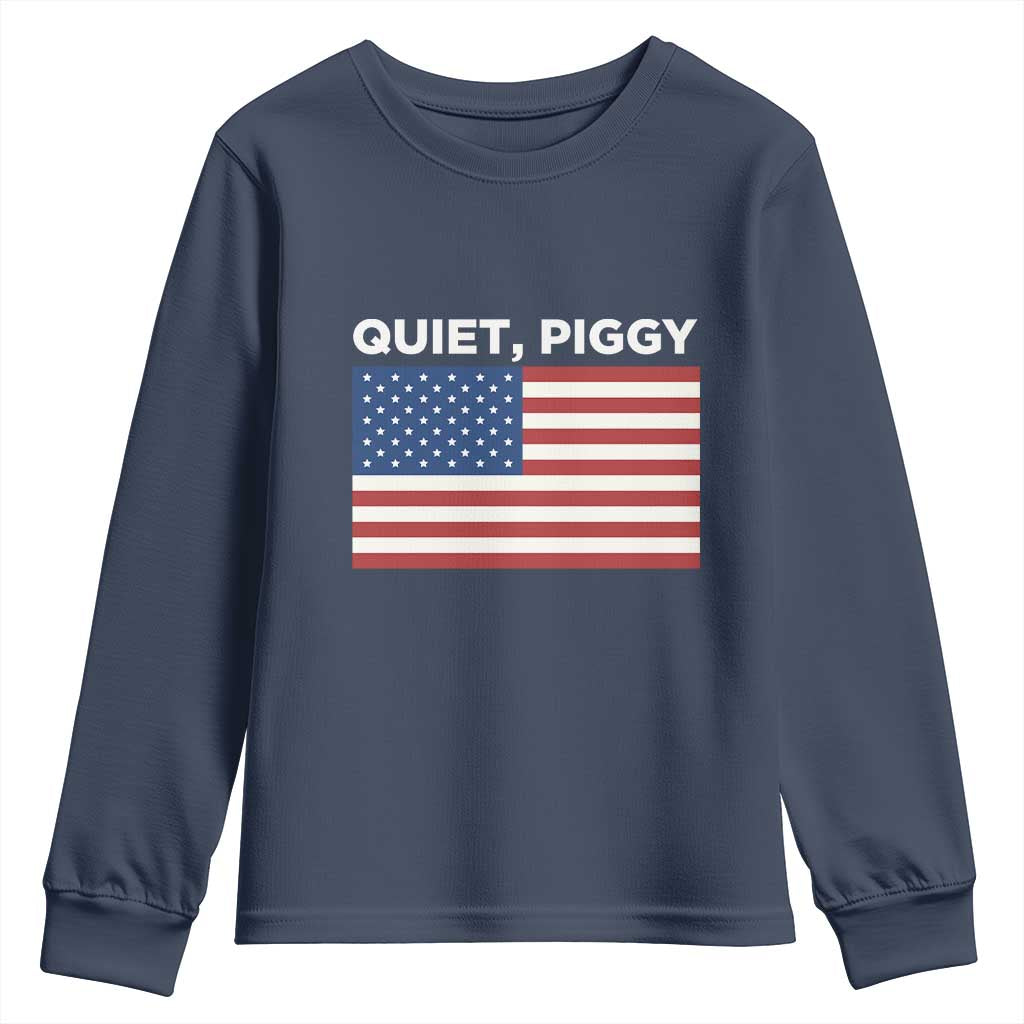 Quiet Piggy Patriotic Meme Youth Sweatshirt Satirical USA Flag Free Speech TS02 Navy Print Your Wear