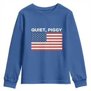 Quiet Piggy Patriotic Meme Youth Sweatshirt Satirical USA Flag Free Speech TS02 Royal Blue Print Your Wear