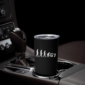 Funny 67 Reverse Evolution Tumbler Cup Sarcastic Six Seven Meme TS02 Print Your Wear