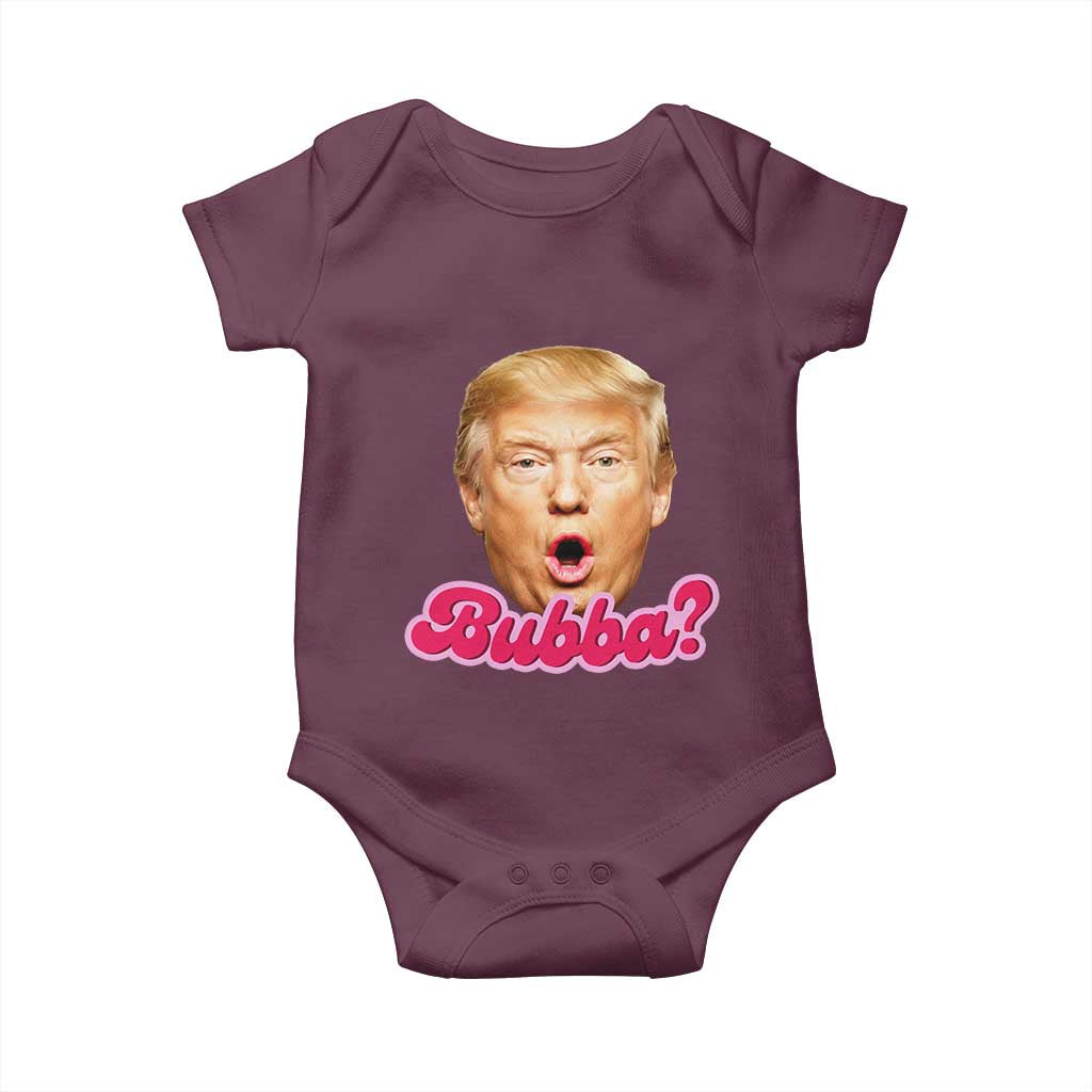 Funny Trump Bubba Viral Meme Baby Onesie Sarcastic Blowing Bubble Hilarious TS02 Maroon Print Your Wear