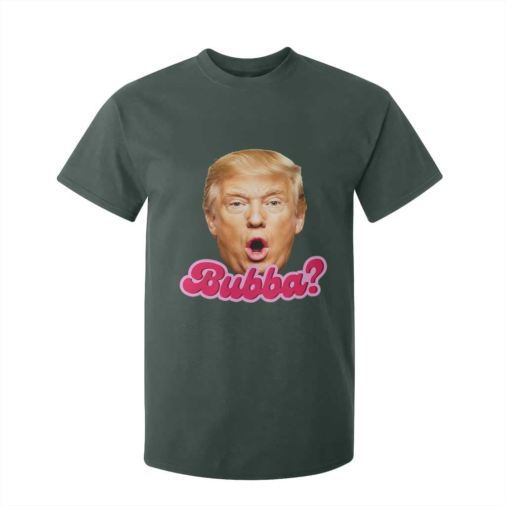 Funny Trump Bubba Viral Meme T Shirt For Kid Sarcastic Blowing Bubble Hilarious TS02 Dark Forest Green Print Your Wear