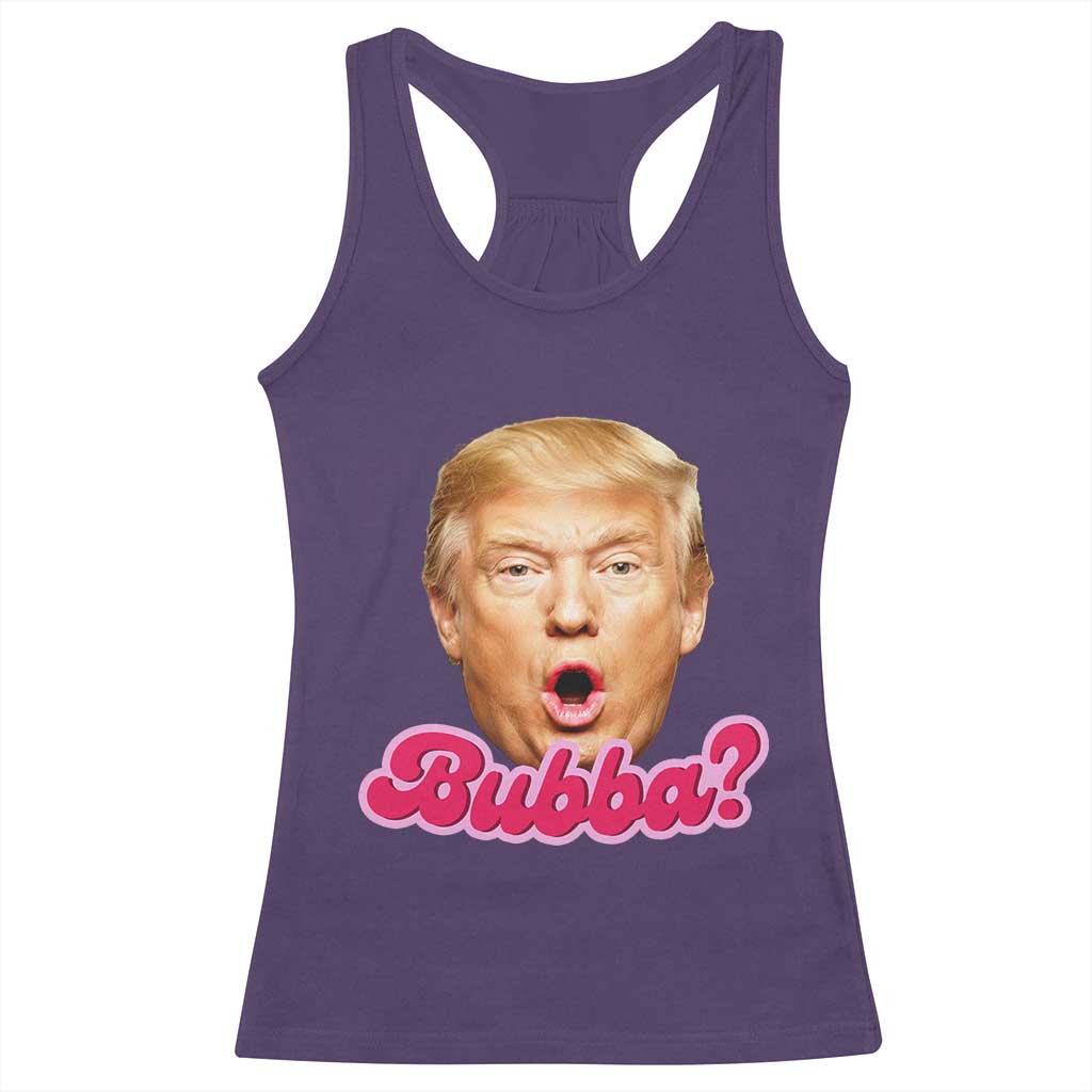 Funny Trump Bubba Viral Meme Racerback Tank Top Sarcastic Blowing Bubble Hilarious TS02 Purple Print Your Wear