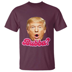 Funny Trump Bubba Viral Meme T Shirt Sarcastic Blowing Bubble Hilarious TS02 Maroon Print Your Wear