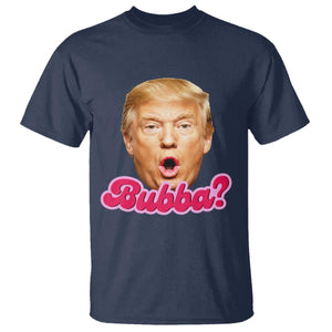 Funny Trump Bubba Viral Meme T Shirt Sarcastic Blowing Bubble Hilarious TS02 Navy Print Your Wear