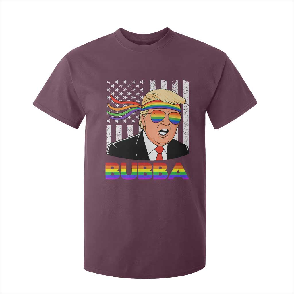 Rainbow Bubba Trump Viral Meme T Shirt For Kid Funny Pride Parody American LGBTQ Flag TS02 Maroon Print Your Wear