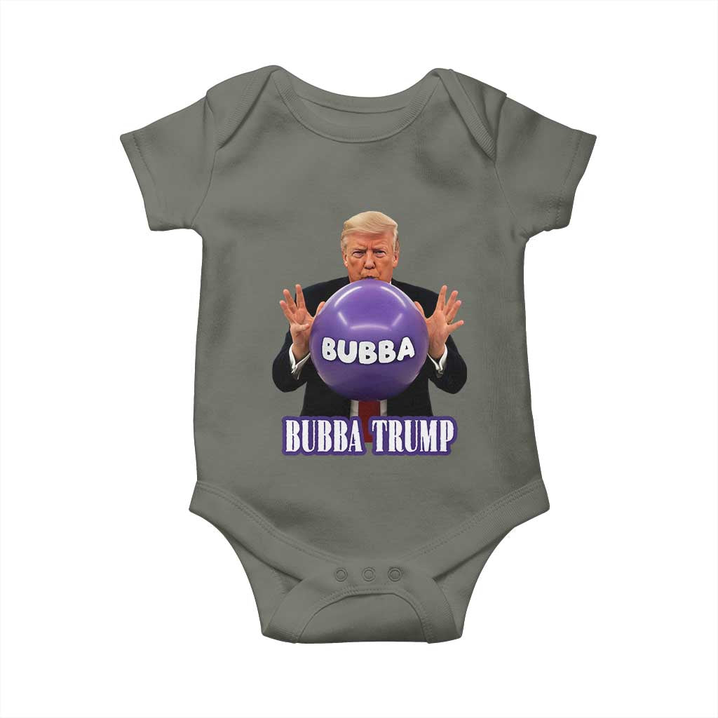 Bubba Trump Blowing Balloon Meme Baby Onesie Funny Political Scandal Parody for Viral Humor Fans TS02 Military Green Print Your Wear
