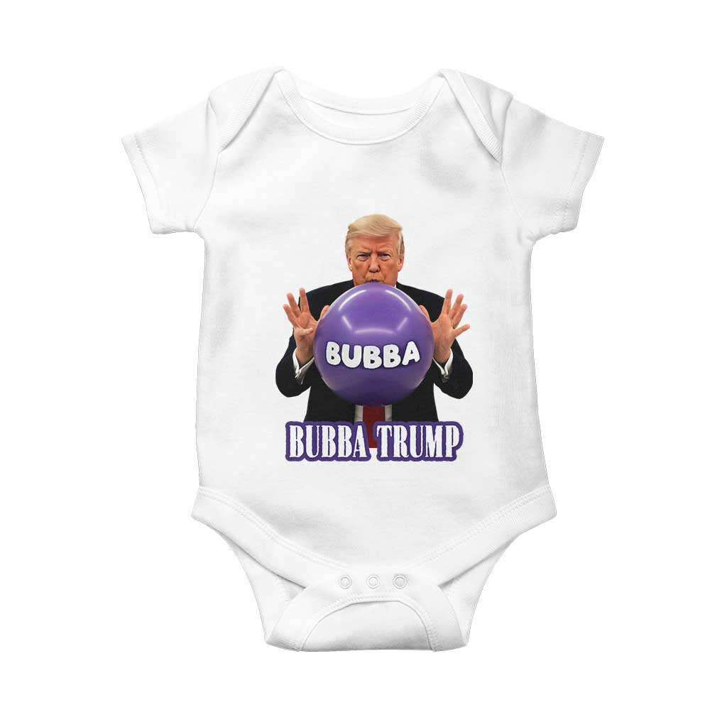 Bubba Trump Blowing Balloon Meme Baby Onesie Funny Political Scandal Parody for Viral Humor Fans TS02 White Print Your Wear