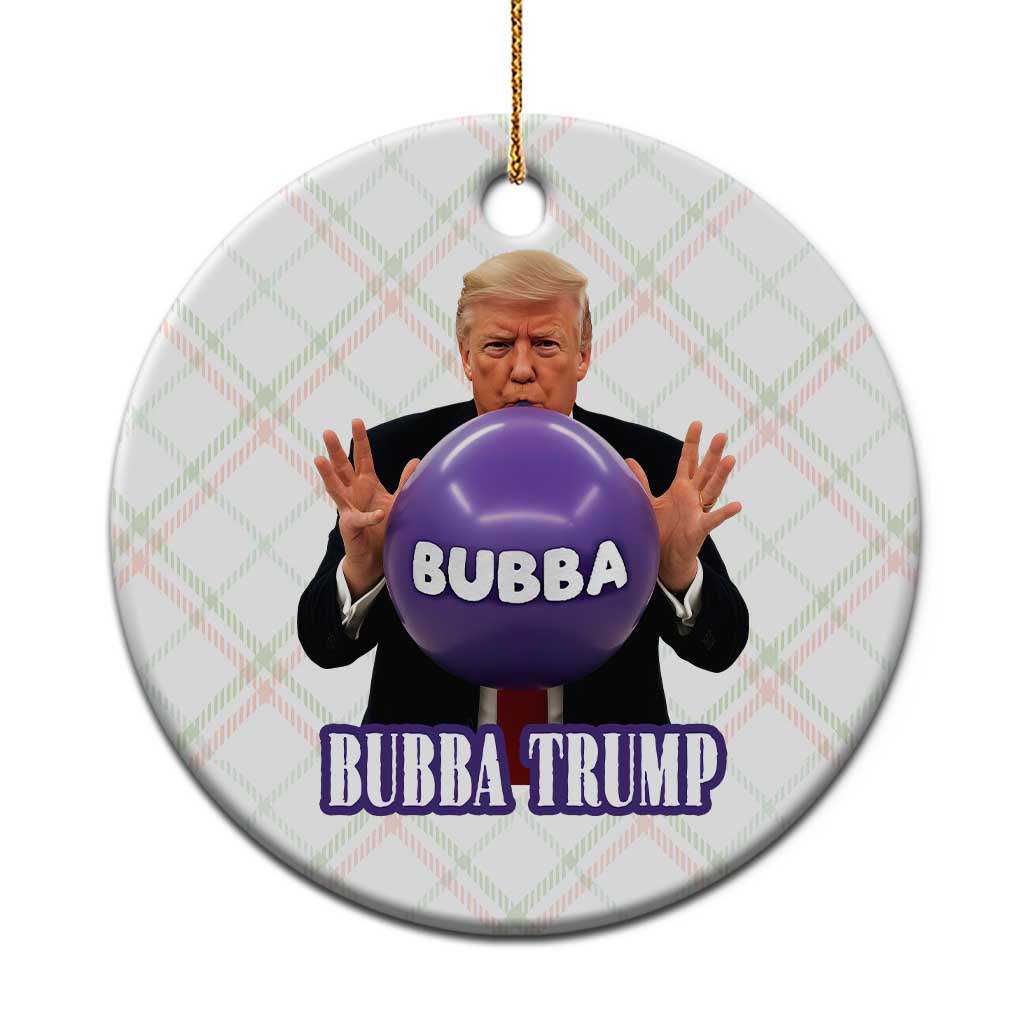 Bubba Trump Blowing Balloon Meme Ceramic Ornament Funny Political Scandal Parody for Viral Humor Fans TS02 1pc Christmas Plaid Print Your Wear