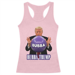 Bubba Trump Blowing Balloon Meme Racerback Tank Top Funny Political Scandal Parody for Viral Humor Fans TS02 Light Pink Print Your Wear