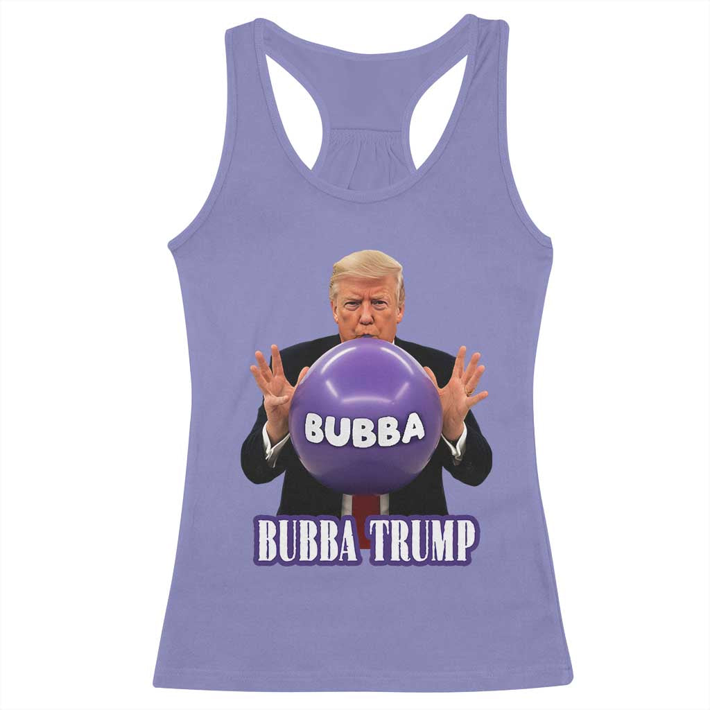 Bubba Trump Blowing Balloon Meme Racerback Tank Top Funny Political Scandal Parody for Viral Humor Fans TS02 Violet Print Your Wear