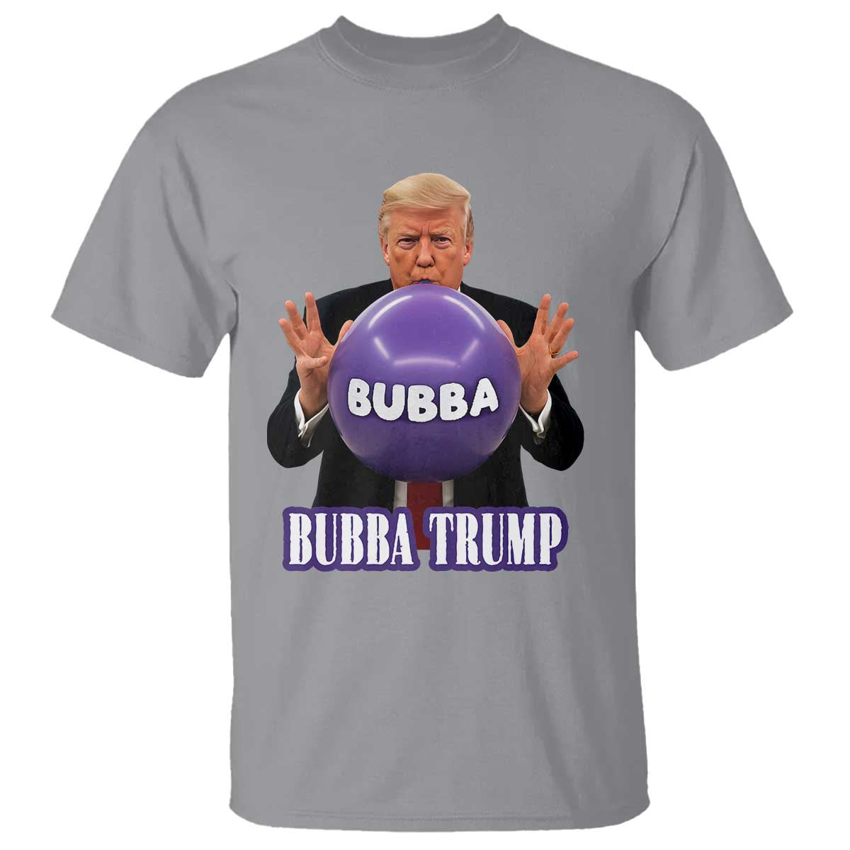 Bubba Trump Blowing Balloon Meme T Shirt Funny Political Scandal Parody for Viral Humor Fans TS02 Sport Gray Print Your Wear
