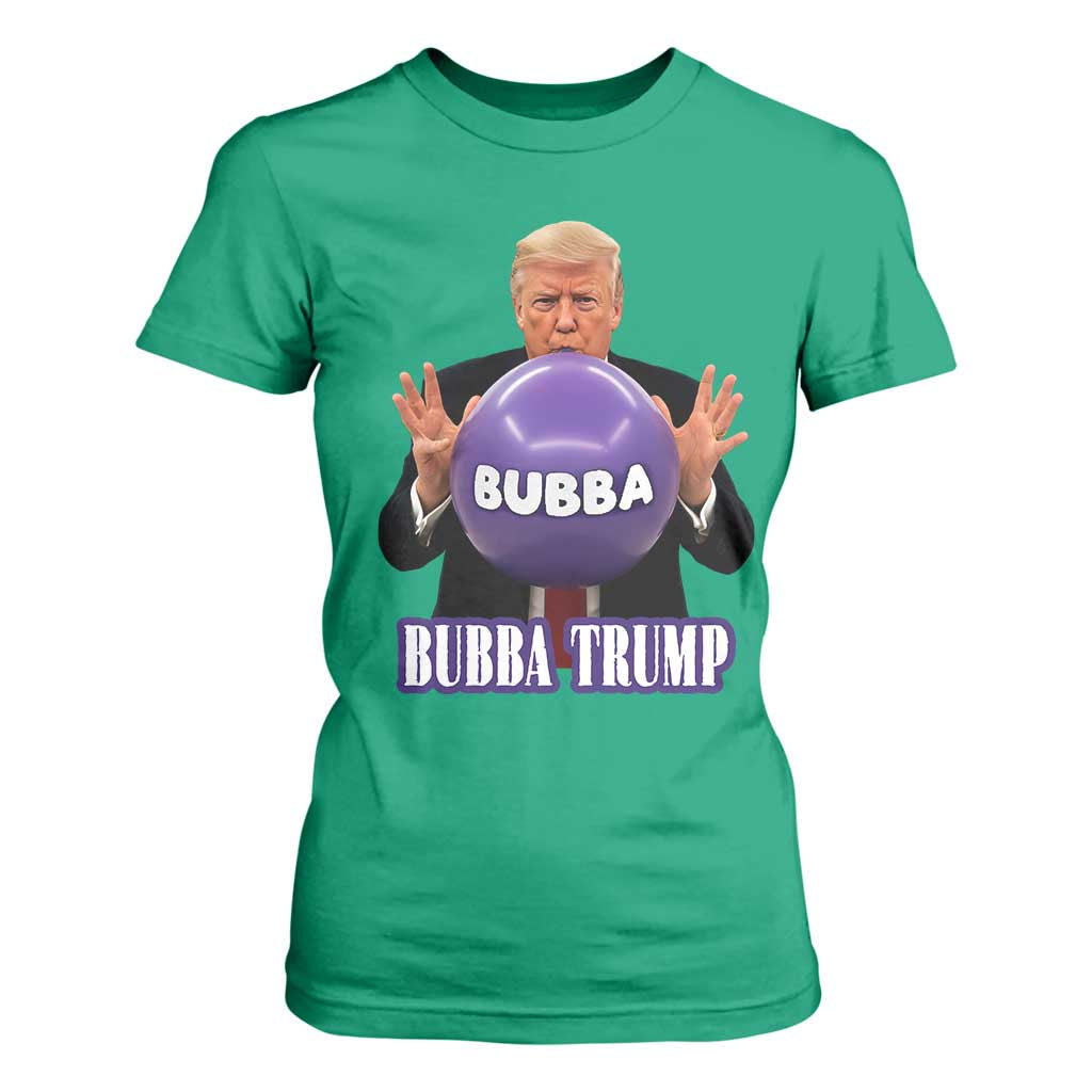 Bubba Trump Blowing Balloon Meme T Shirt For Women Funny Political Scandal Parody for Viral Humor Fans TS02 Irish Green Print Your Wear