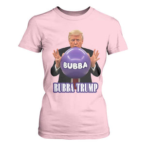 Bubba Trump Blowing Balloon Meme T Shirt For Women Funny Political Scandal Parody for Viral Humor Fans TS02 Light Pink Print Your Wear