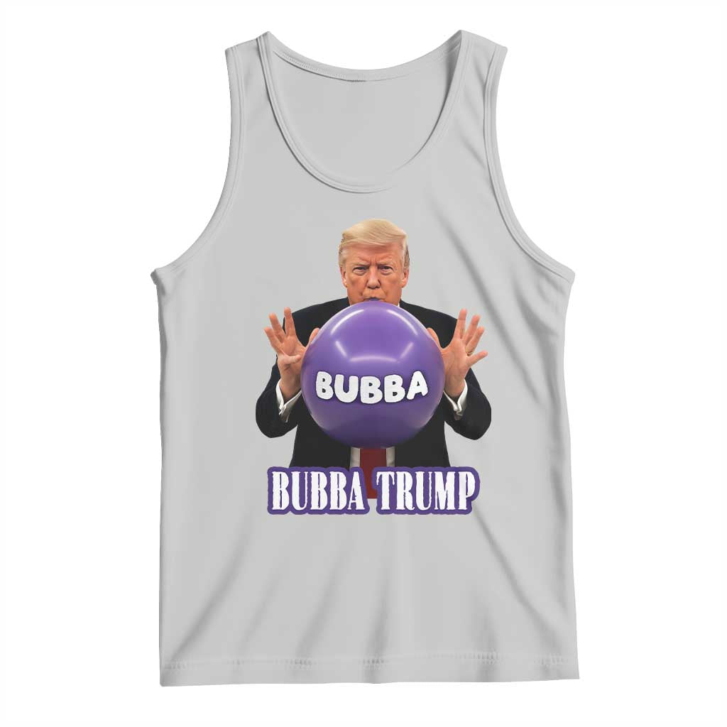 Bubba Trump Blowing Balloon Meme Tank Top Funny Political Scandal Parody for Viral Humor Fans TS02 Ash Print Your Wear
