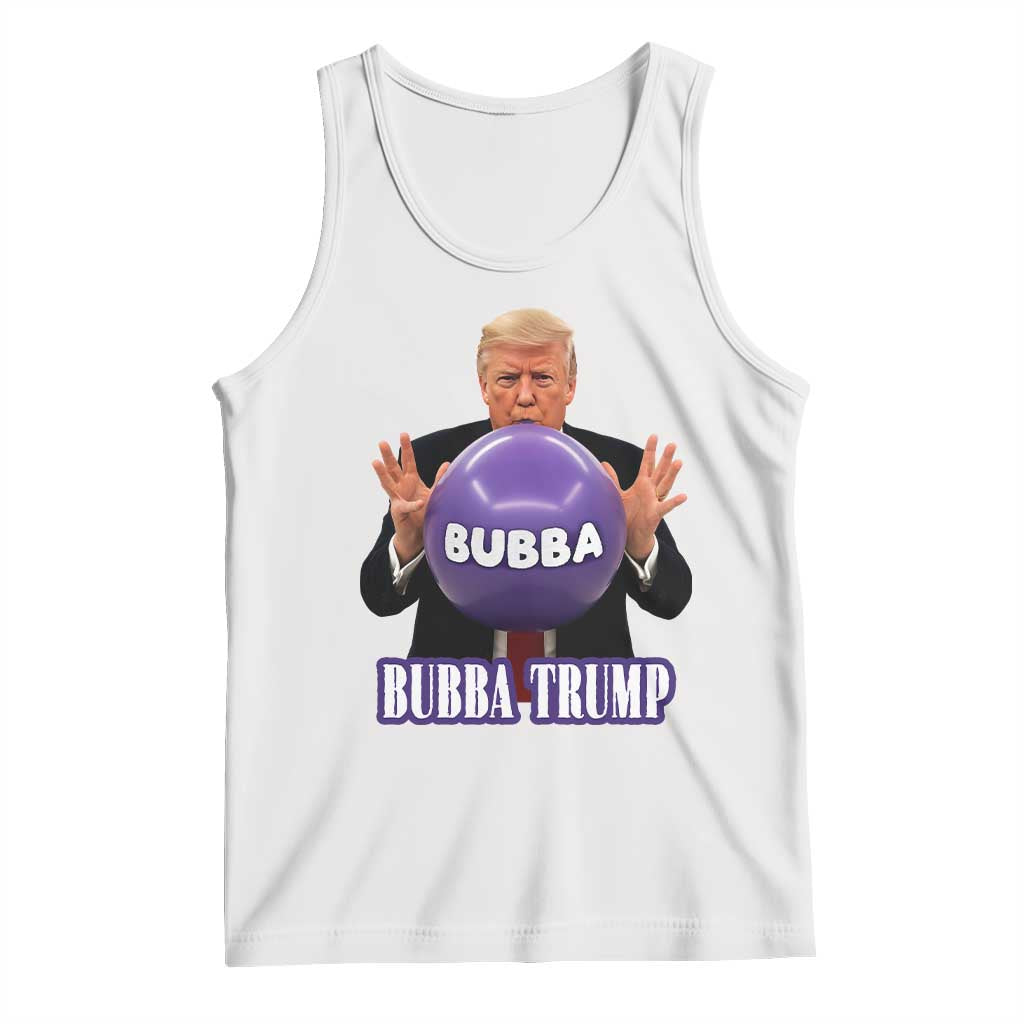 Bubba Trump Blowing Balloon Meme Tank Top Funny Political Scandal Parody for Viral Humor Fans TS02 White Print Your Wear