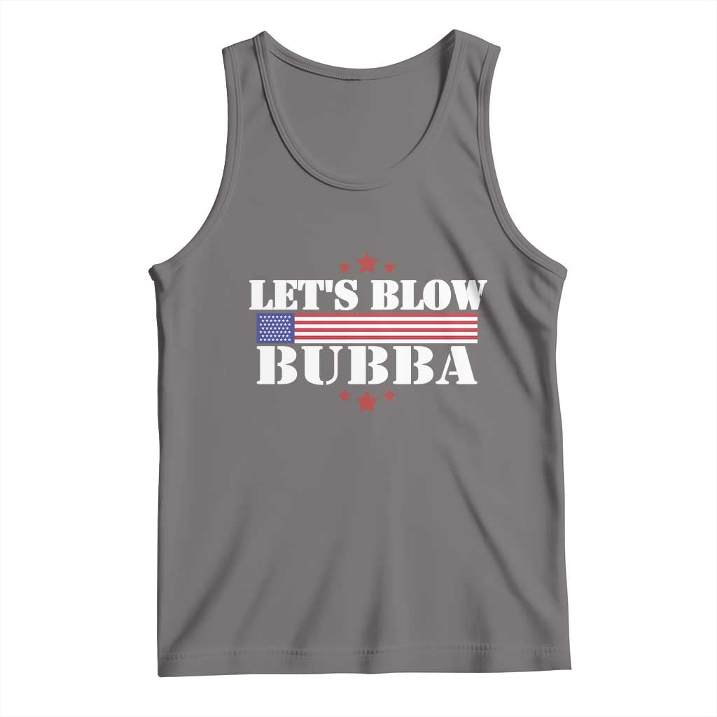 Lets Blow Bubba Tank Top Satirical Patriot Meme TS02 Deep Heather Print Your Wear
