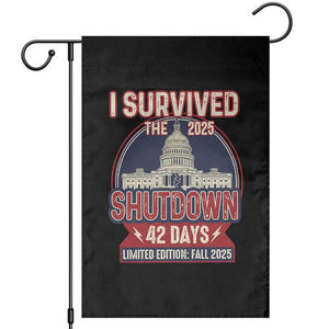 I Survived the 2025 Shutdown Garden Flag Funny Government Closure Parody Political Humor TS02 Black Print Your Wear