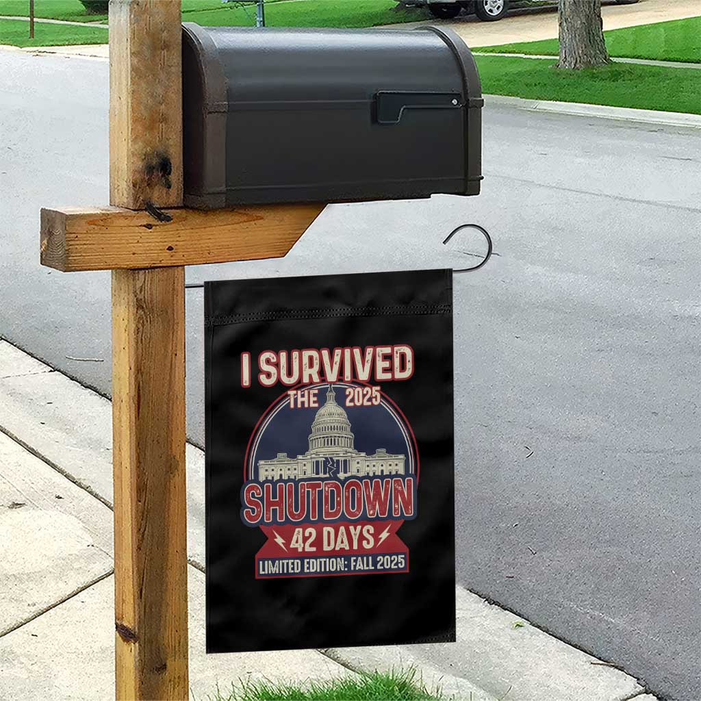 I Survived the 2025 Shutdown Garden Flag Funny Government Closure Parody Political Humor TS02 Print Your Wear