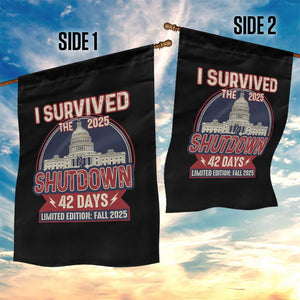 I Survived the 2025 Shutdown Garden Flag Funny Government Closure Parody Political Humor TS02 Print Your Wear
