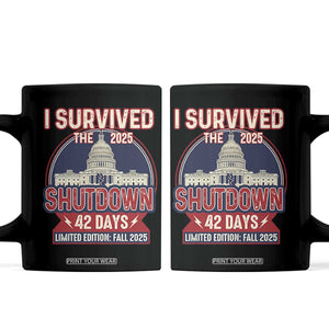I Survived the 2025 Shutdown Coffee Mug Funny Government Closure Parody Political Humor TS02 Black Print Your Wear