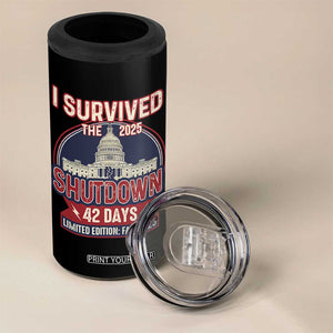 I Survived the 2025 Shutdown 4 in 1 Can Cooler Tumbler Funny Government Closure Parody Political Humor TS02 Print Your Wear