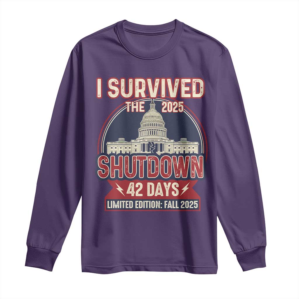 I Survived the 2025 Shutdown Long Sleeve Shirt Funny Government Closure Parody Political Humor TS02 Purple Print Your Wear
