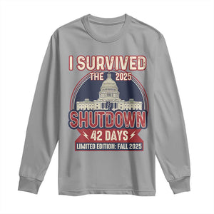 I Survived the 2025 Shutdown Long Sleeve Shirt Funny Government Closure Parody Political Humor TS02 Sport Gray Print Your Wear
