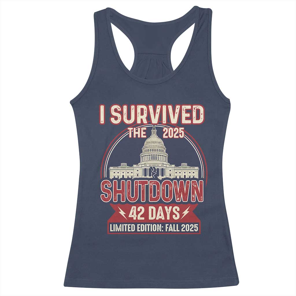 I Survived the 2025 Shutdown Racerback Tank Top Funny Government Closure Parody Political Humor TS02 Navy Print Your Wear