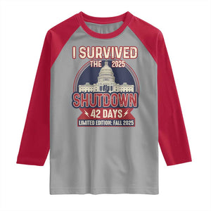 I Survived the 2025 Shutdown Raglan Shirt Funny Government Closure Parody Political Humor TS02 Sport Gray Red Print Your Wear