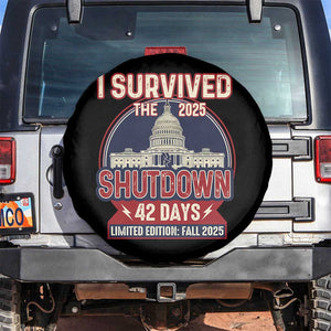 I Survived the 2025 Shutdown Spare Tire Cover Funny Government Closure Parody Political Humor TS02 No hole Black Print Your Wear