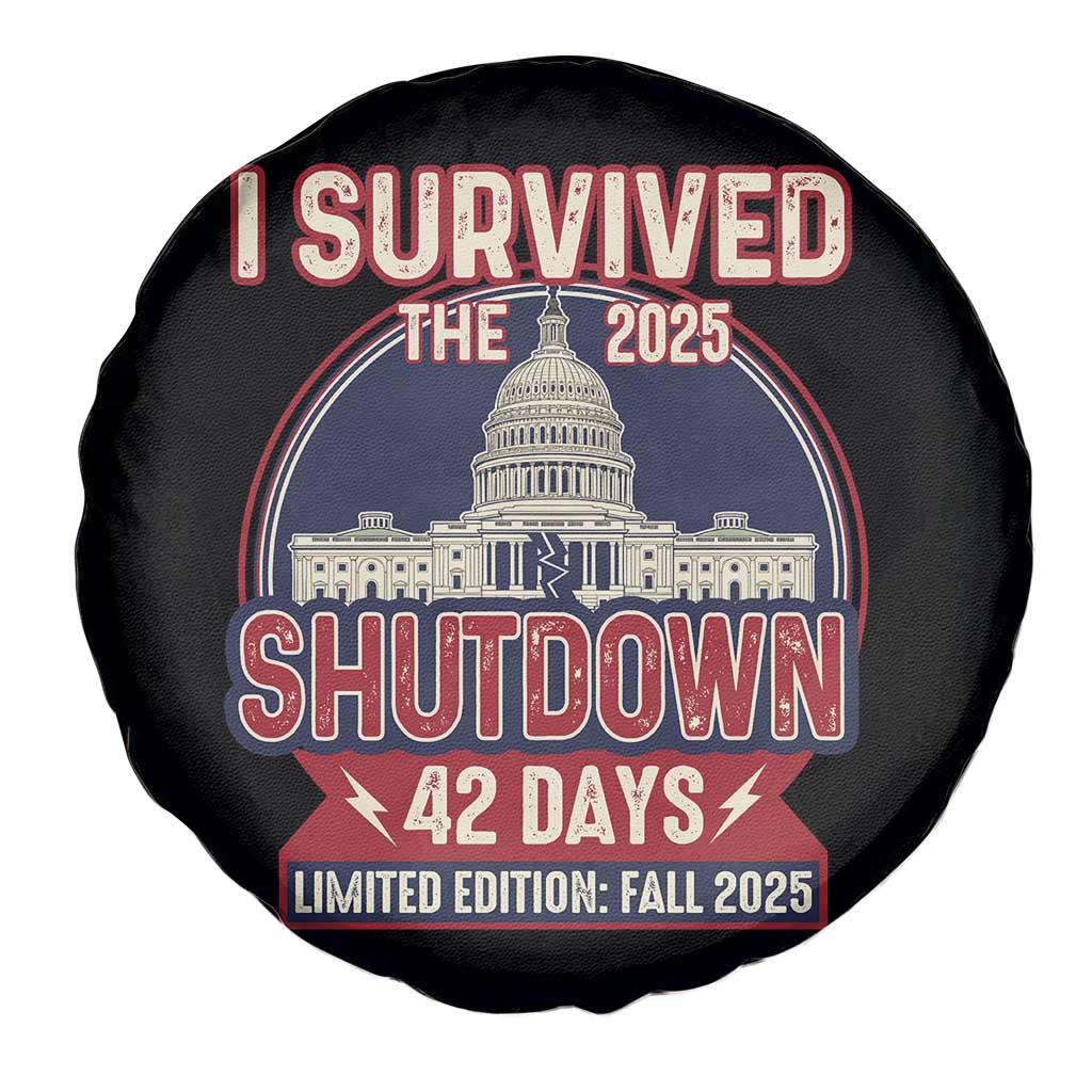 I Survived the 2025 Shutdown Spare Tire Cover Funny Government Closure Parody Political Humor TS02 Print Your Wear