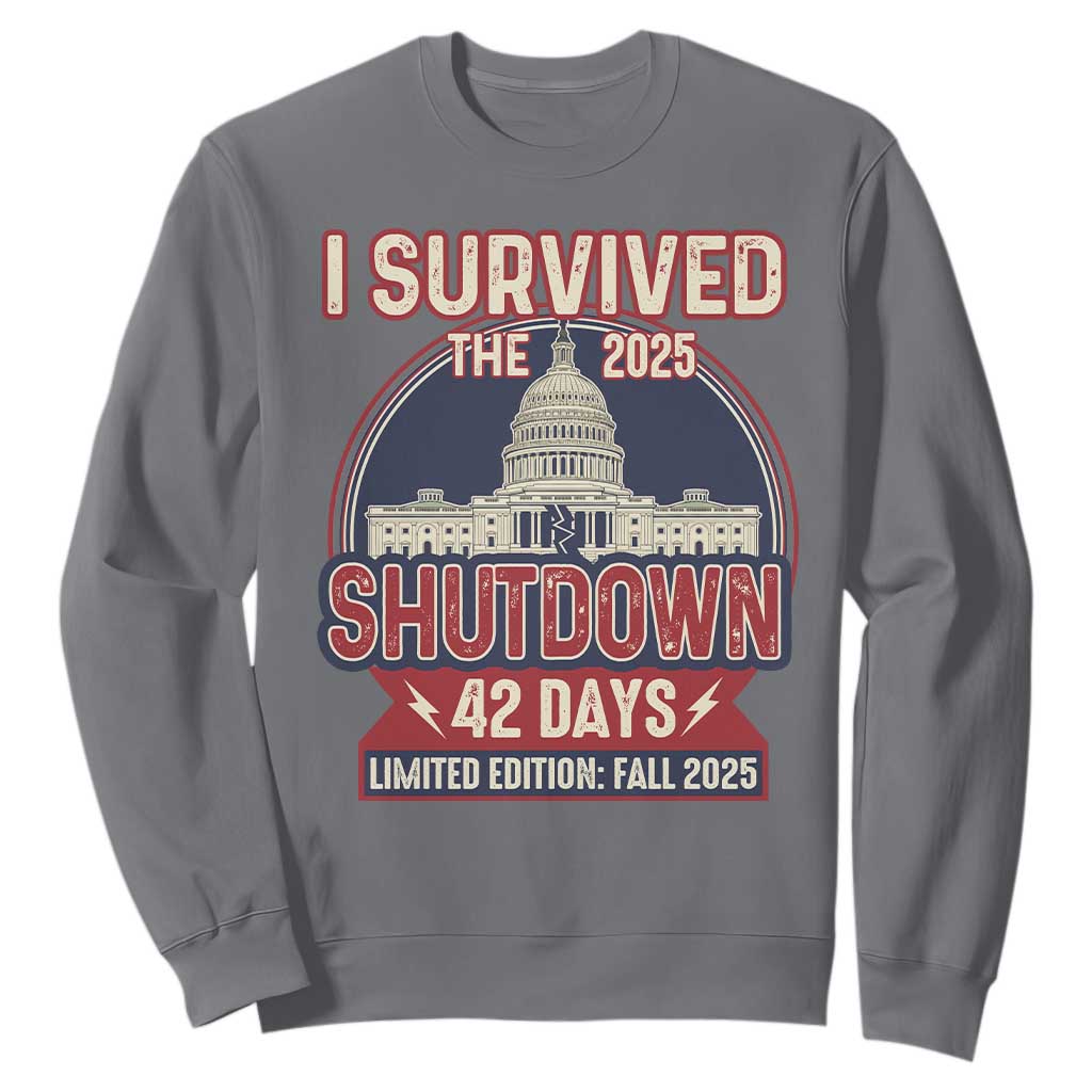 I Survived the 2025 Shutdown Sweatshirt Funny Government Closure Parody Political Humor TS02 Charcoal Print Your Wear