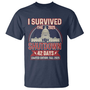 I Survived the 2025 Shutdown T Shirt Funny Government Closure Parody Political Humor TS02 Navy Print Your Wear