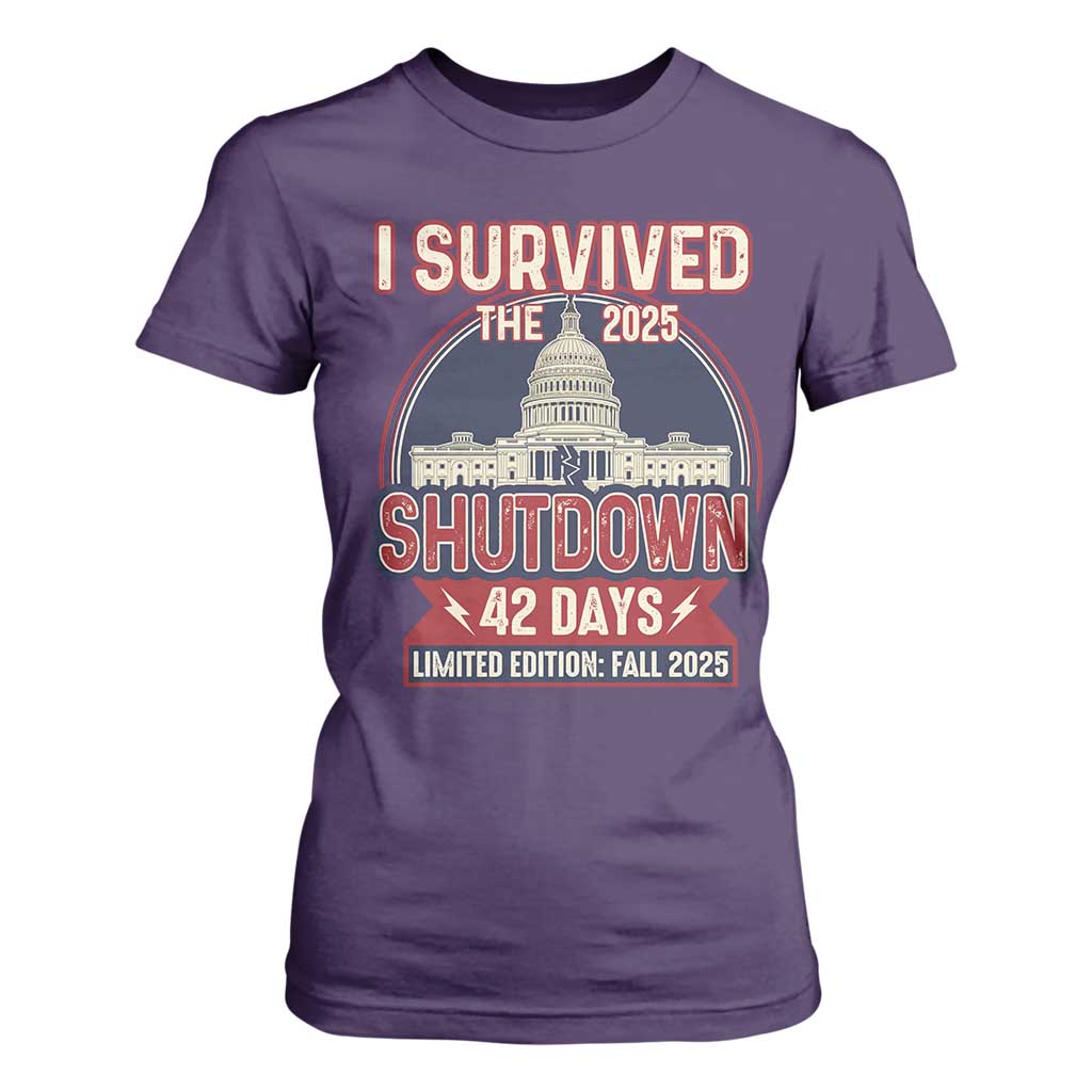 I Survived the 2025 Shutdown T Shirt For Women Funny Government Closure Parody Political Humor TS02 Purple Print Your Wear
