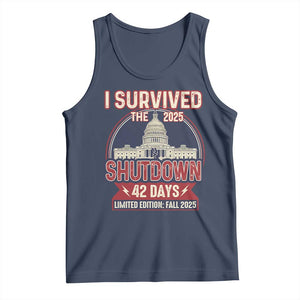 I Survived the 2025 Shutdown Tank Top Funny Government Closure Parody Political Humor TS02 Navy Print Your Wear