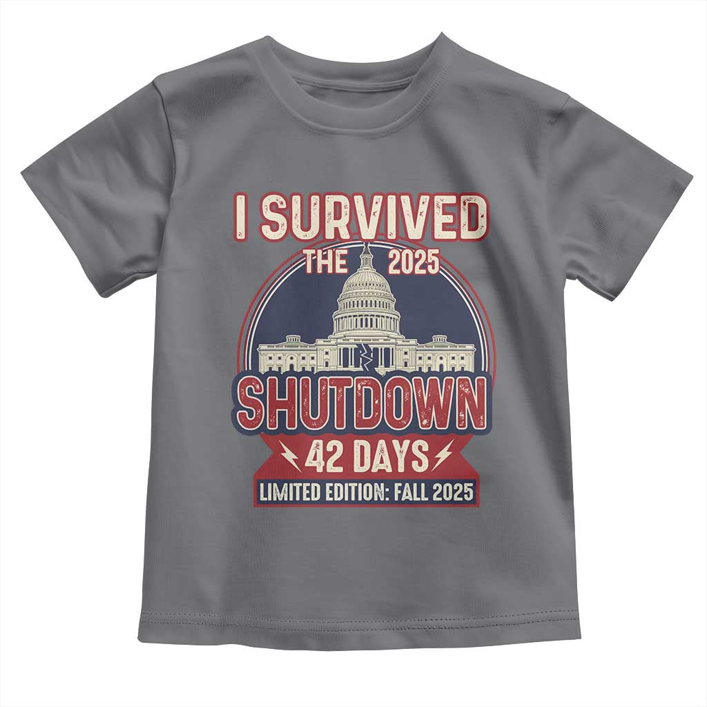 I Survived the 2025 Shutdown Toddler T Shirt Funny Government Closure Parody Political Humor TS02 Charcoal Print Your Wear