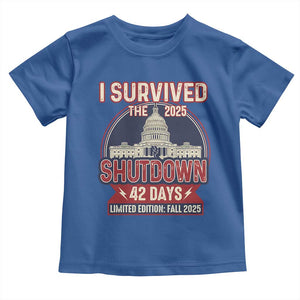 I Survived the 2025 Shutdown Toddler T Shirt Funny Government Closure Parody Political Humor TS02 Royal Blue Print Your Wear