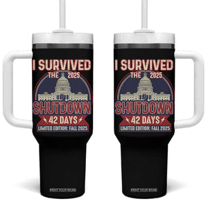 I Survived the 2025 Shutdown Tumbler With Handle Funny Government Closure Parody Political Humor TS02 One Size: 40 oz Black Print Your Wear