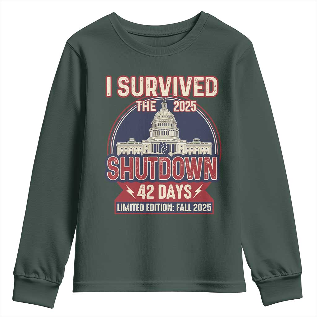 I Survived the 2025 Shutdown Youth Sweatshirt Funny Government Closure Parody Political Humor TS02 Dark Forest Green Print Your Wear