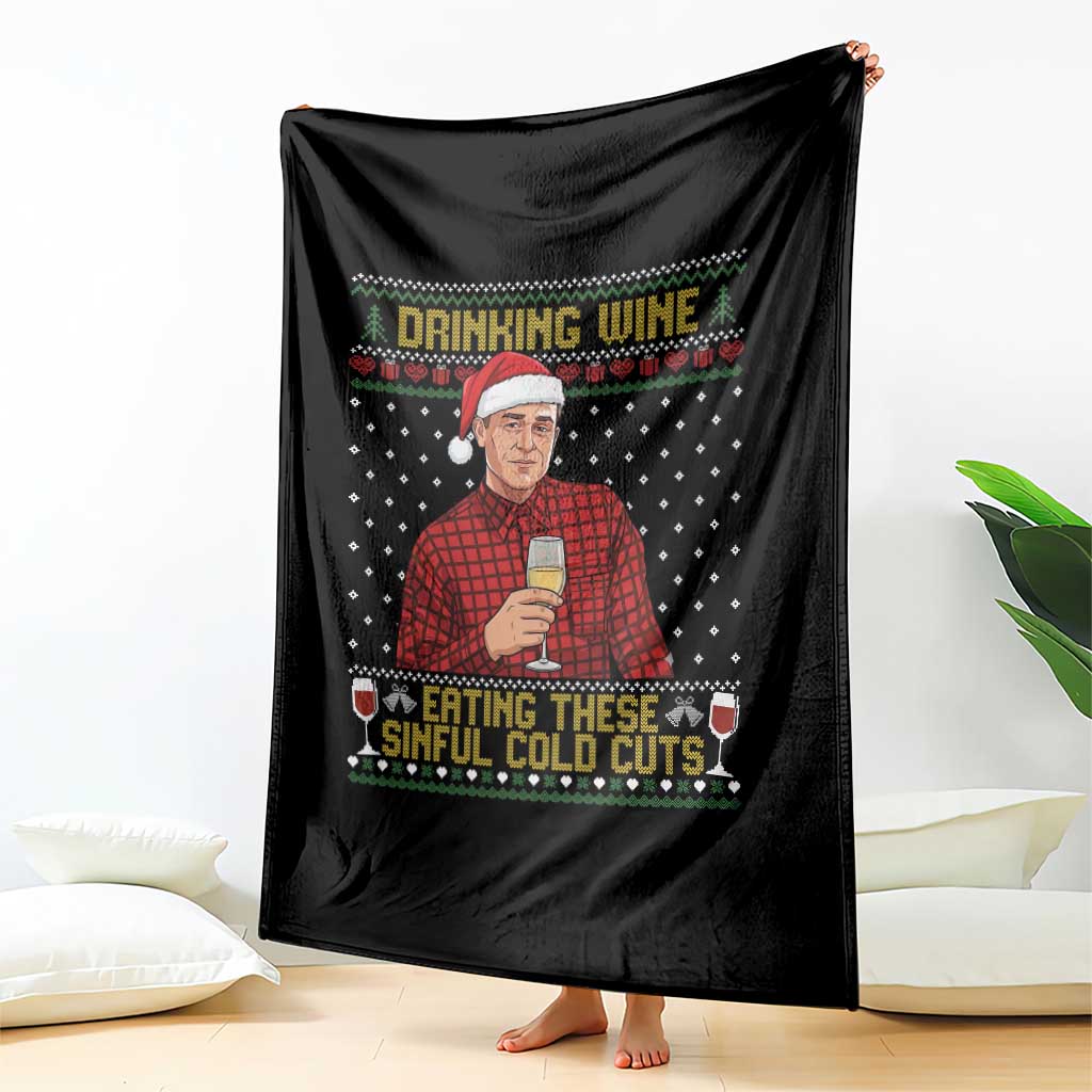 Funny Ed Gein Christmas Meme Throw Blanket Drinking Wine Eating This Sinful Cold Cuts Viral Scene Naughty Holiday TS02 Print Your Wear