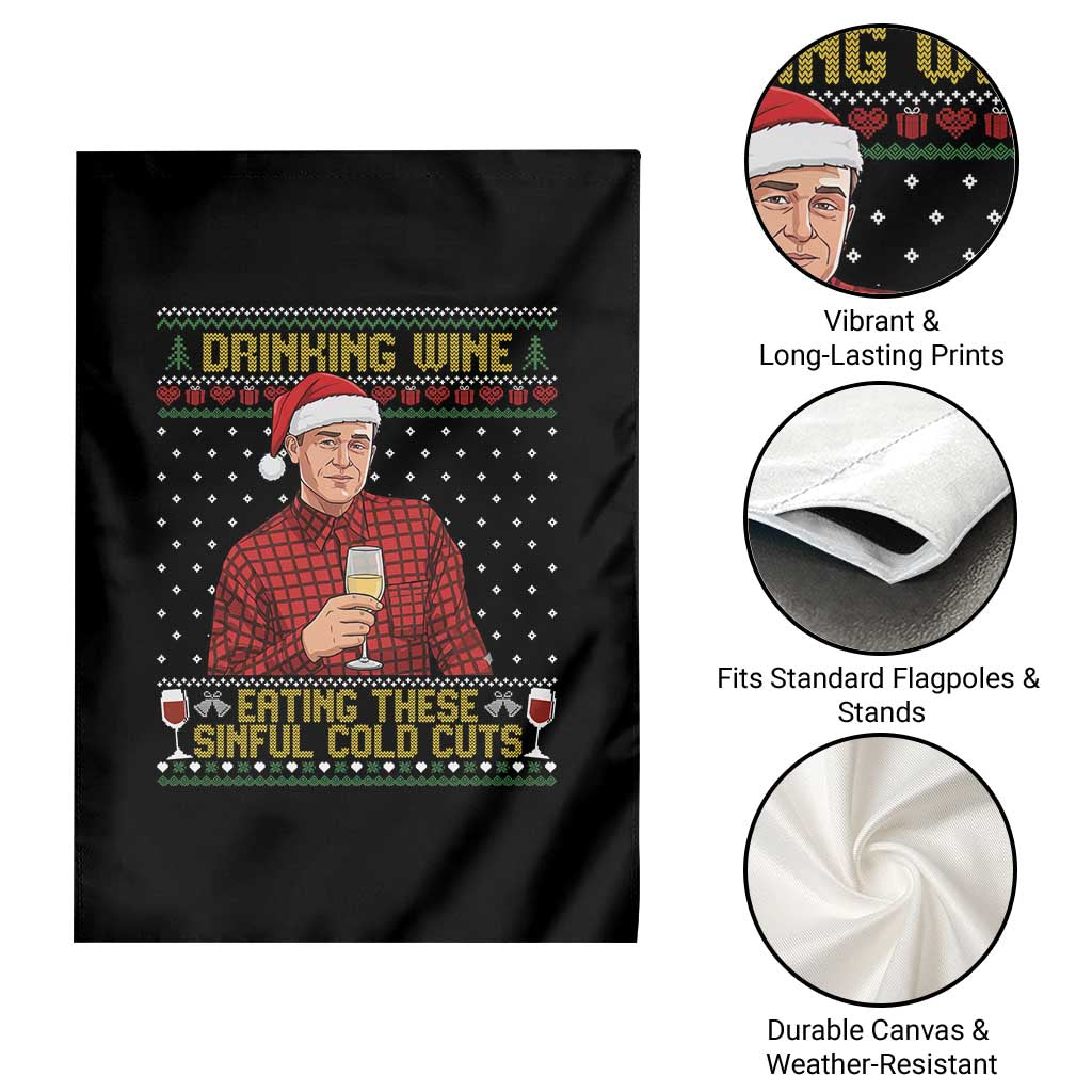 Funny Ed Gein Christmas Meme Garden Flag Drinking Wine Eating This Sinful Cold Cuts Viral Scene Naughty Holiday TS02 Print Your Wear